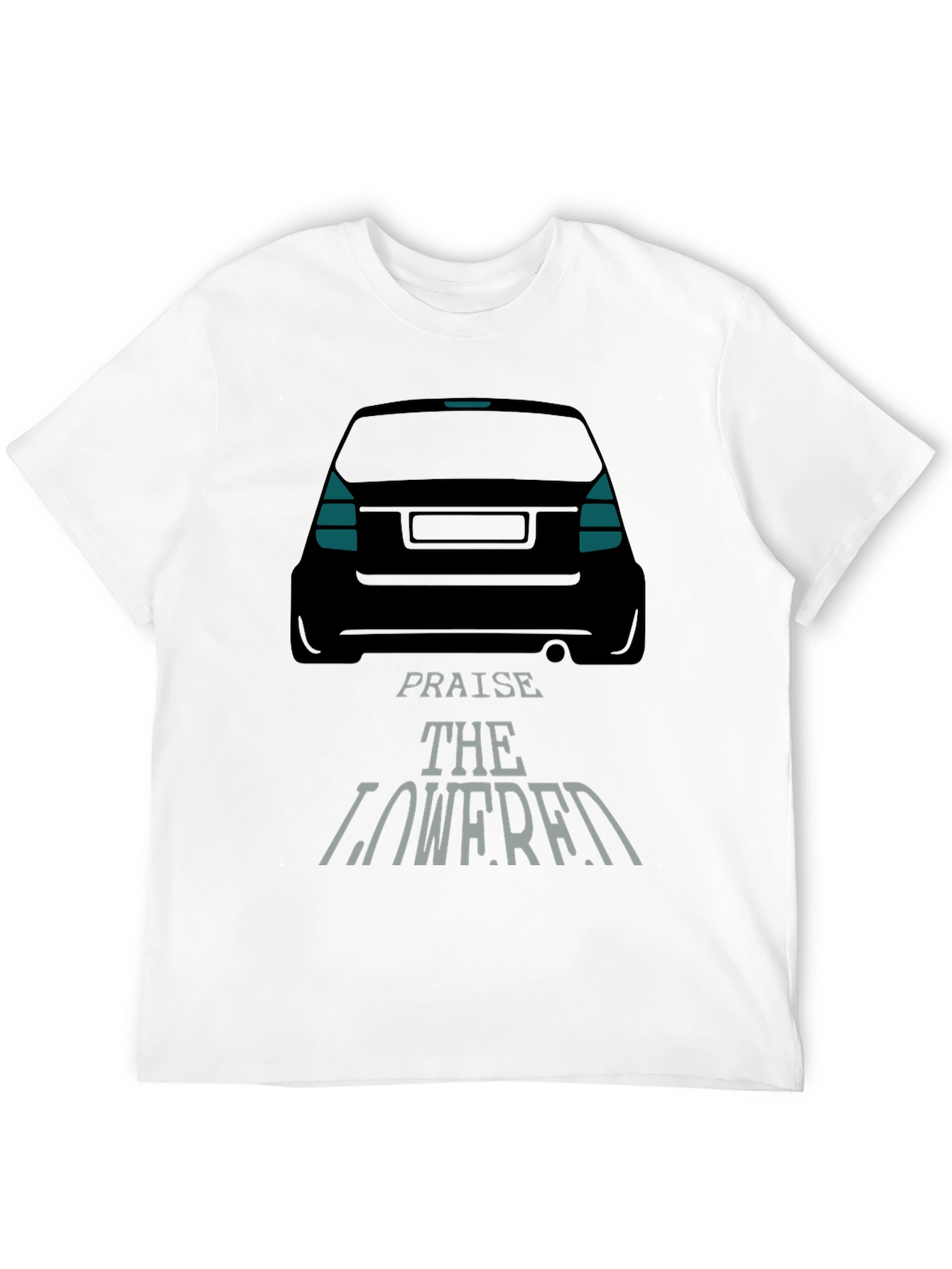 Praise the Lowered Car Enthusiast Black T-Shirt