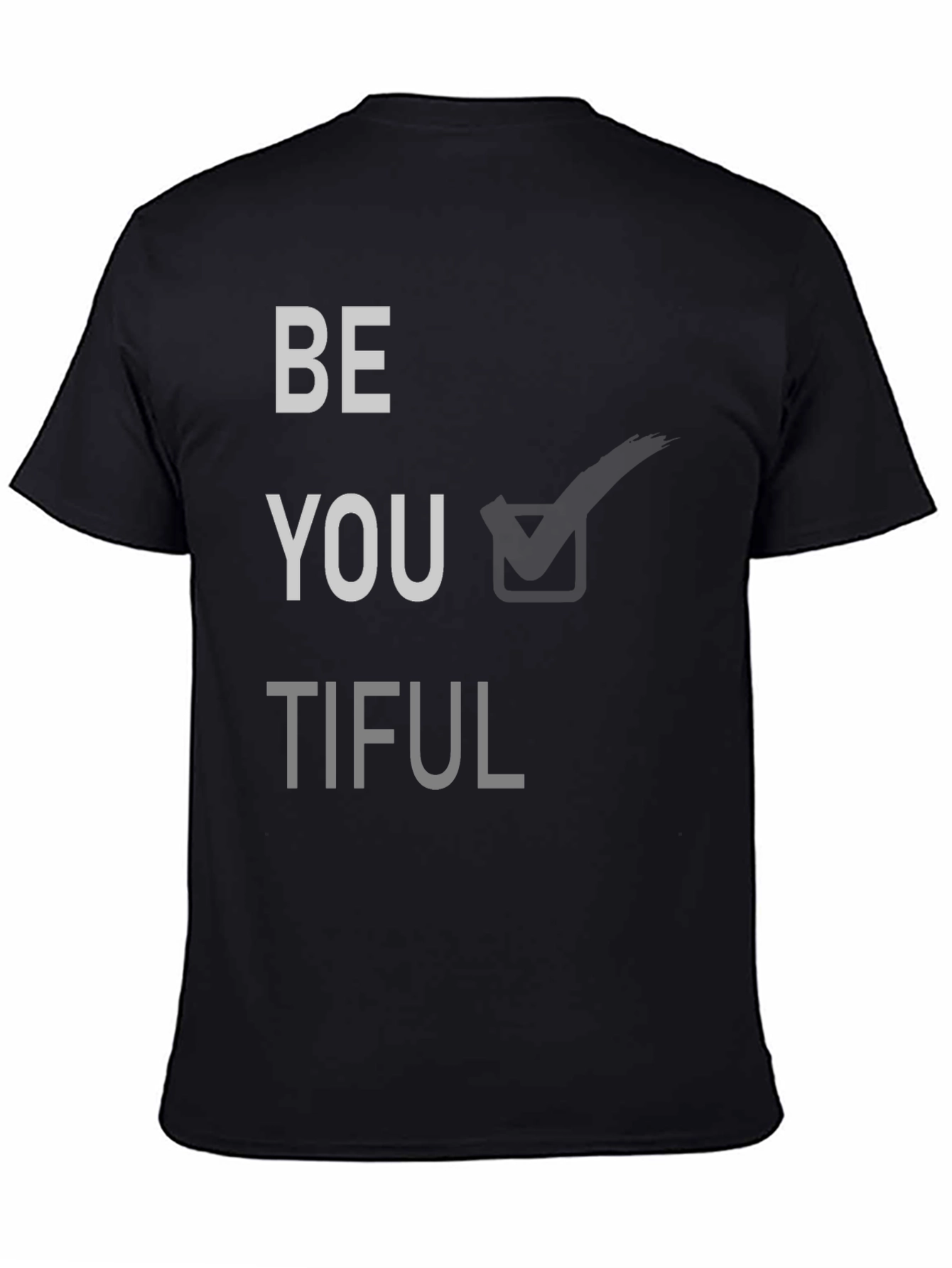 Be You Tiful Graphic Tee - Black Cotton T-Shirt