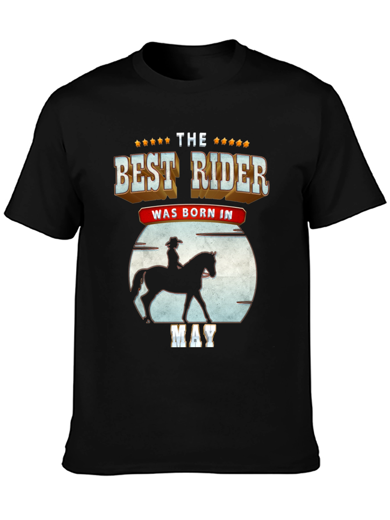 Best Rider Born In May T-Shirt