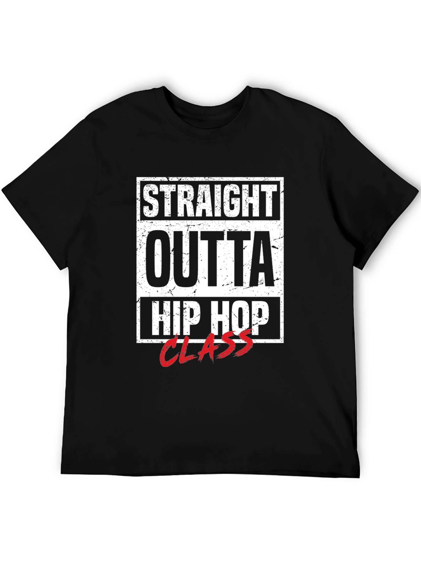Straight Outta Hip Hop Class T-Shirt