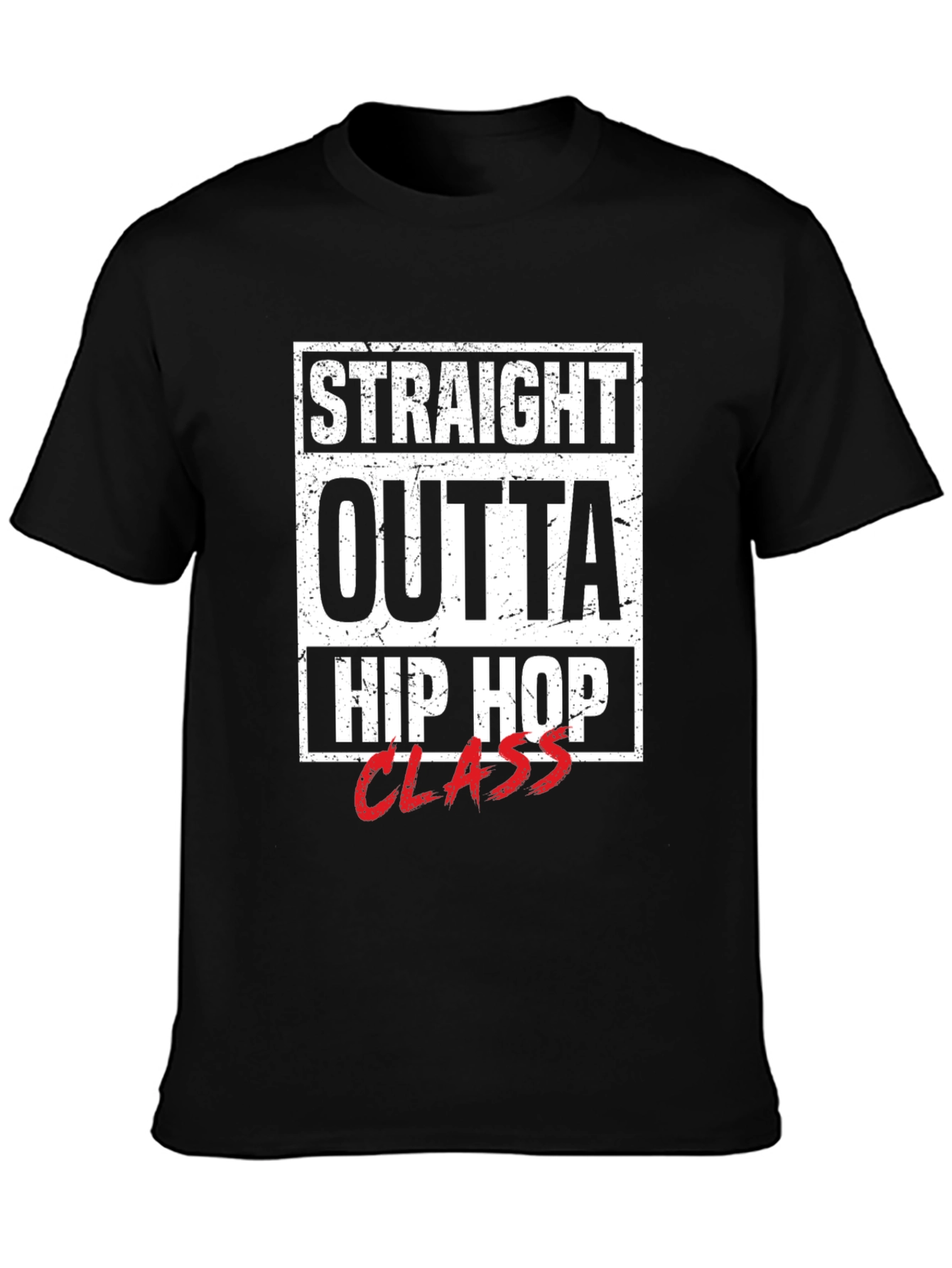 Straight Outta Hip Hop Class T-Shirt