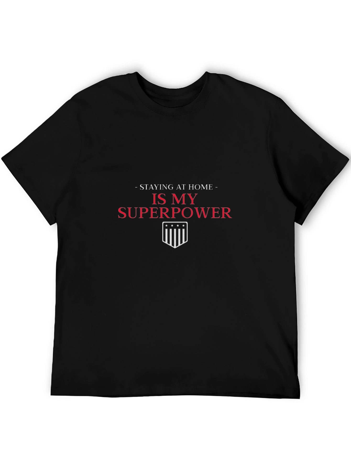 Stay Home Superpower Black Graphic T-Shirt