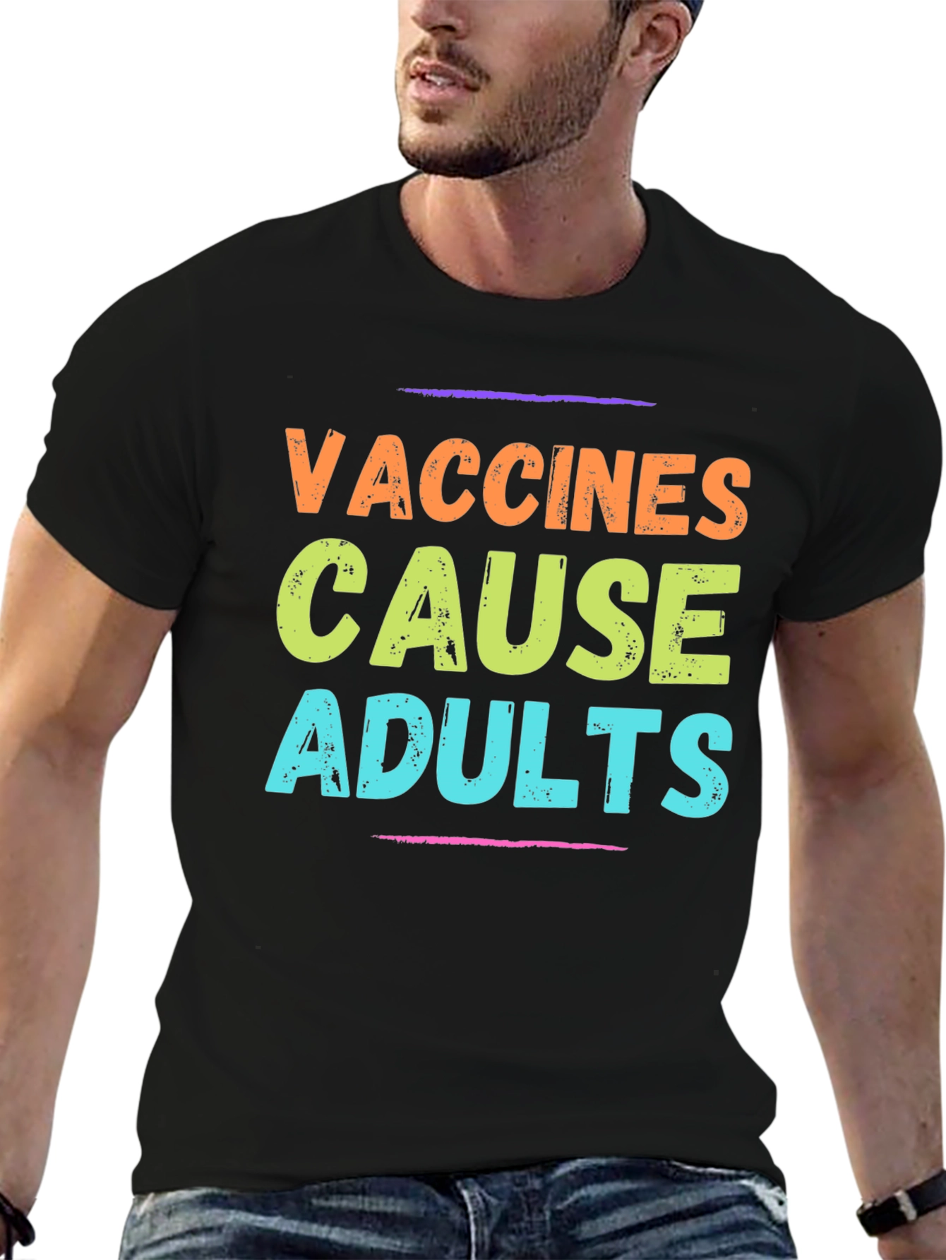 Vaccines Cause Adults T-Shirt - Funny Slogan Tee