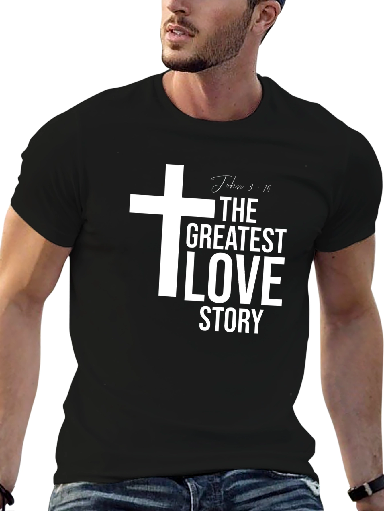 The Greatest Love Story Christian T-Shirt
