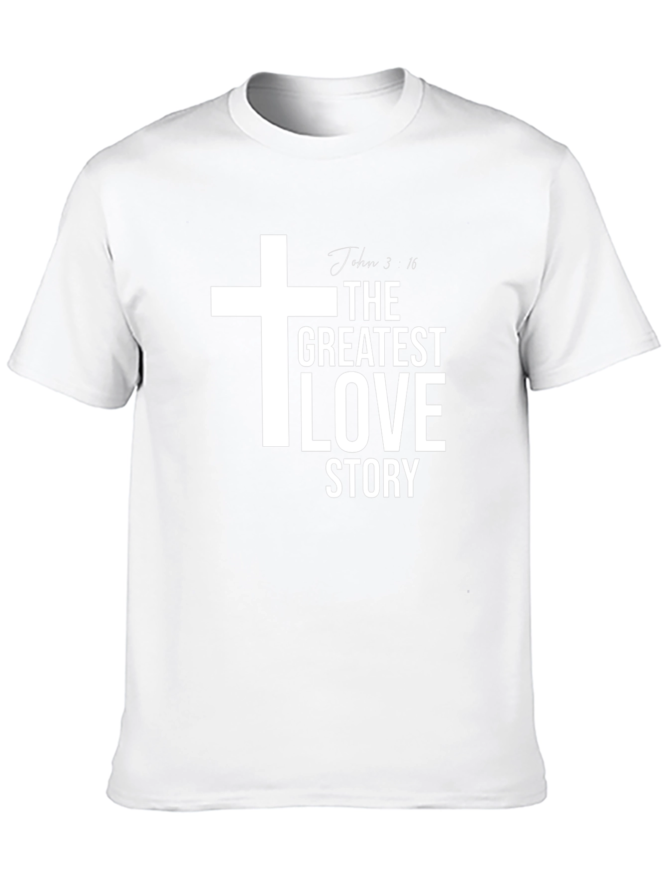 The Greatest Love Story Christian T-Shirt