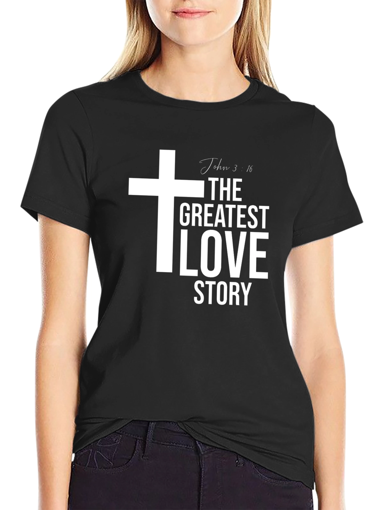 The Greatest Love Story Christian T-Shirt