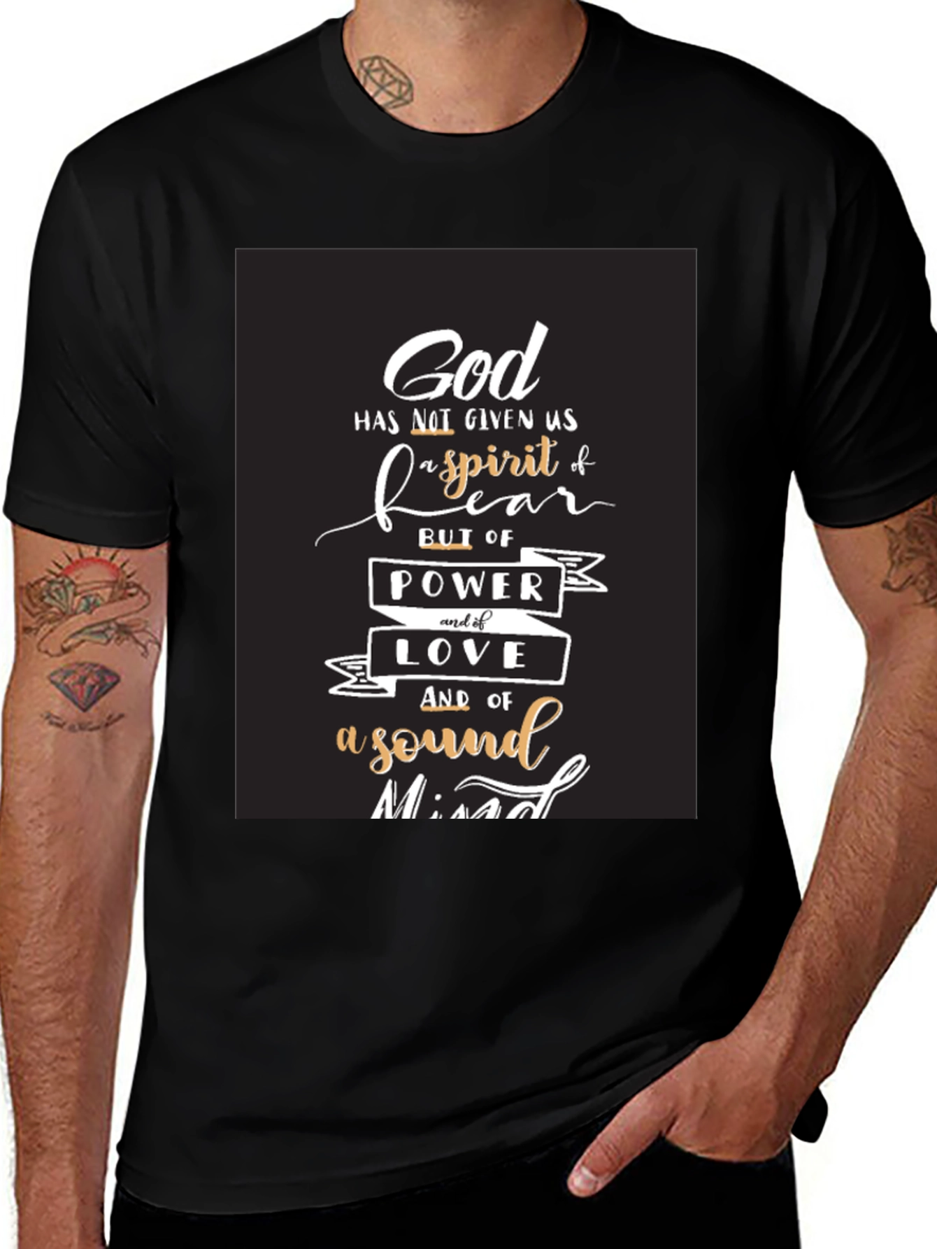 God Spirit Fear T-Shirt - Power Love Sound Mind