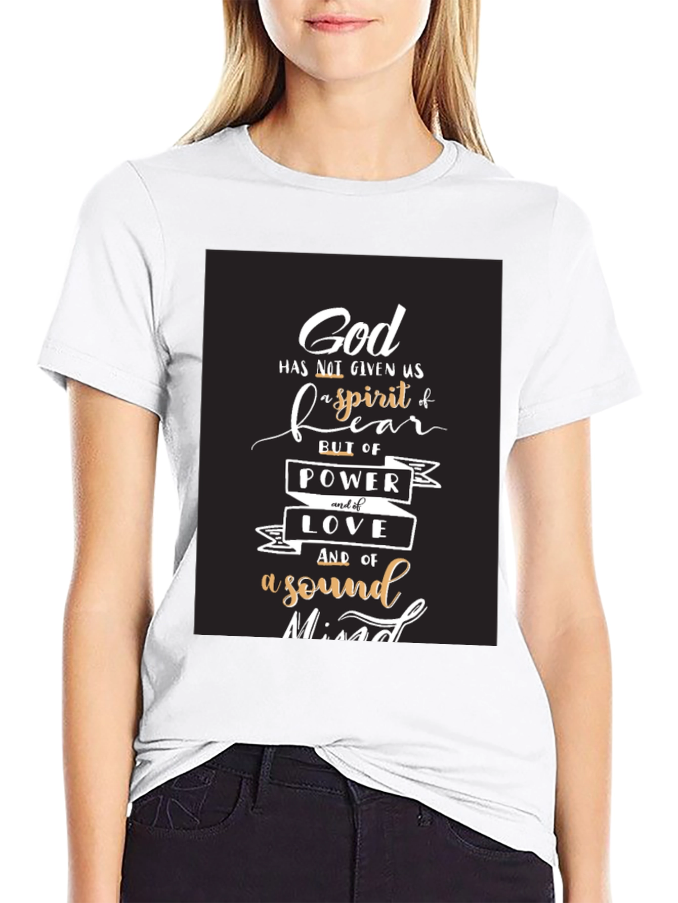 God Spirit Fear T-Shirt - Power Love Sound Mind