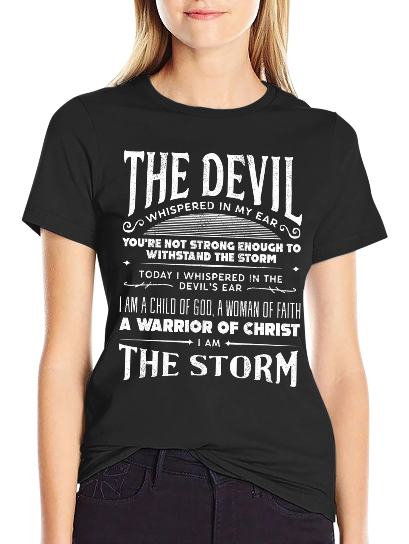The Devil Whispered T-Shirt - Faith & Strength