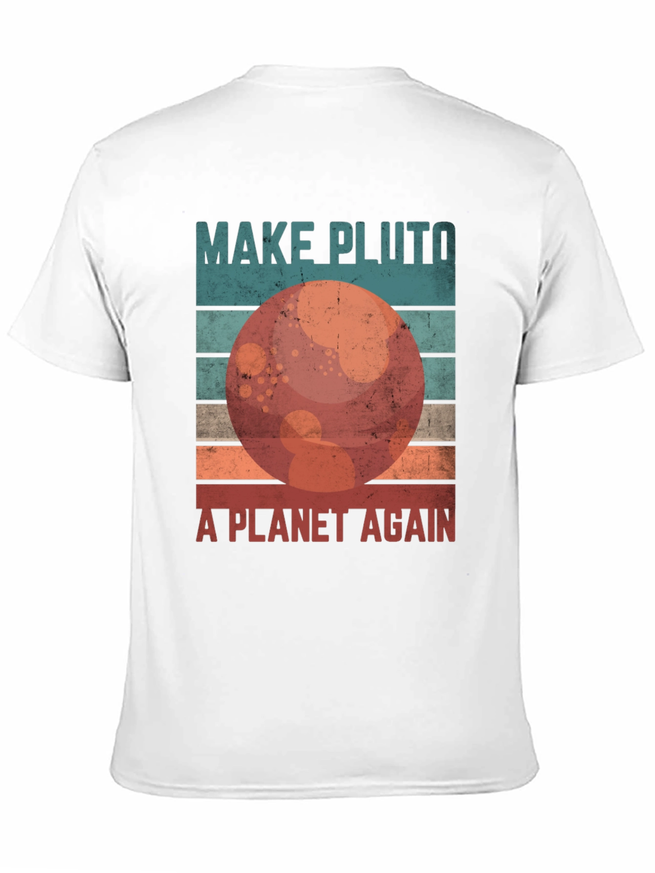 Make Pluto a Planet Again Graphic T-Shirt