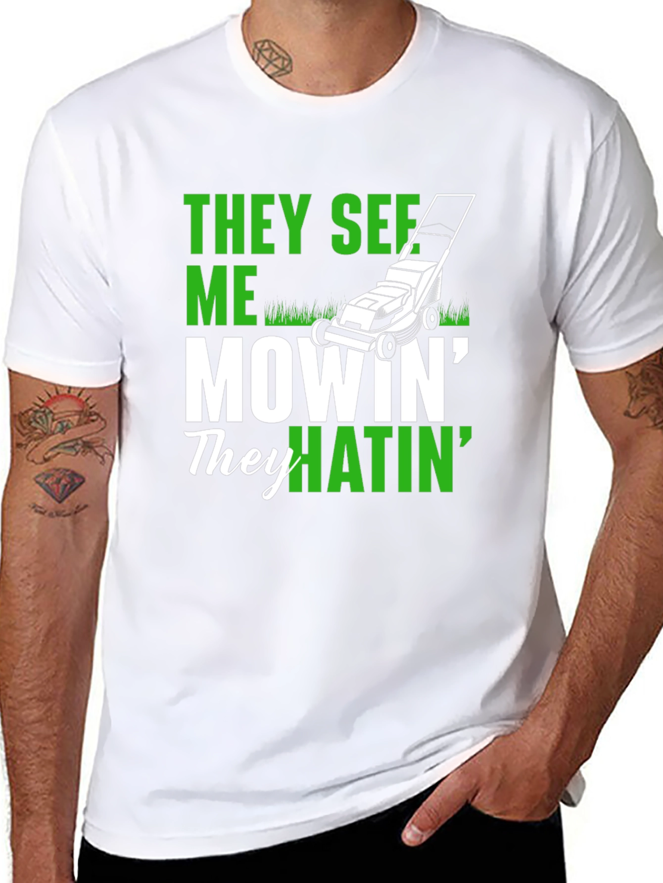 They See Me Mowin T-Shirt