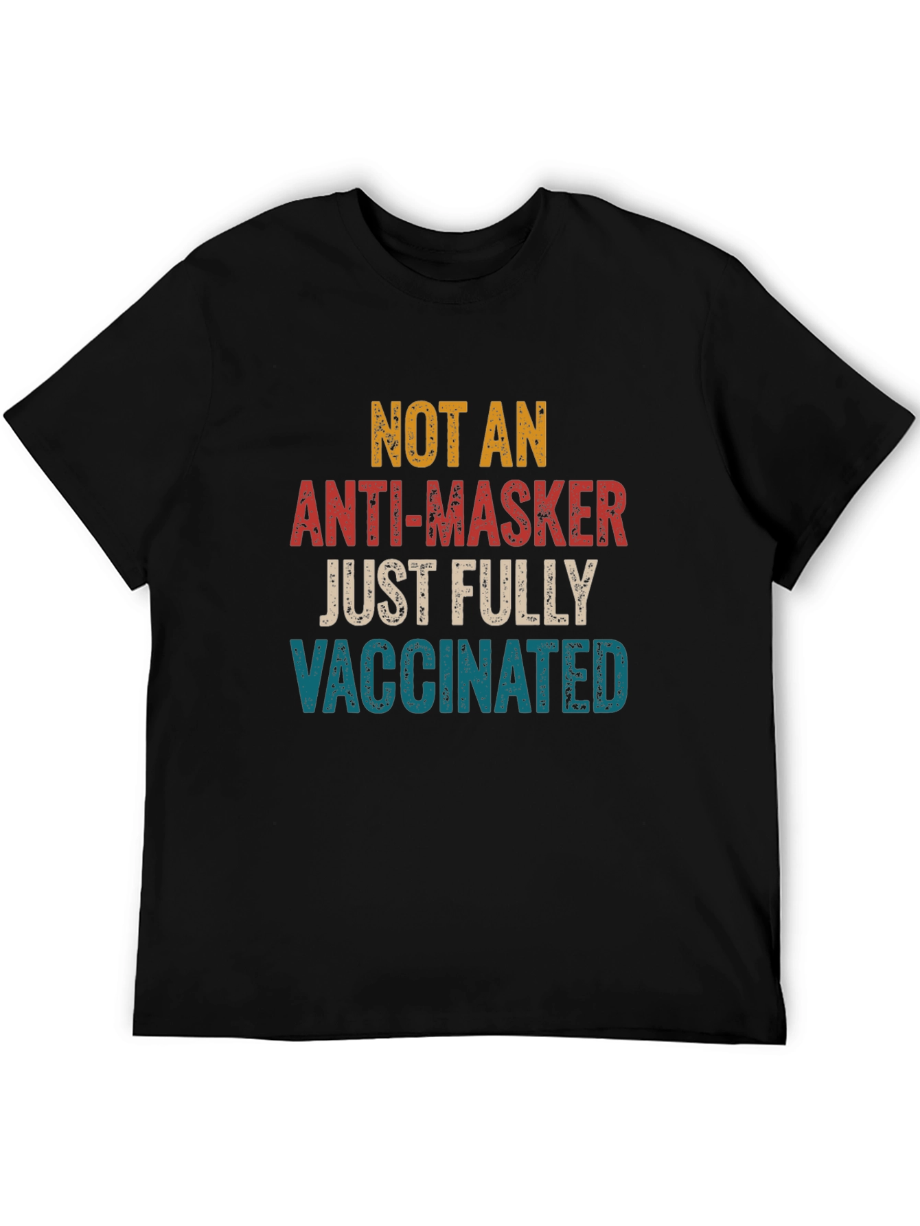 Fully Vaccinated T-Shirt - Anti-Masker Humor Tee