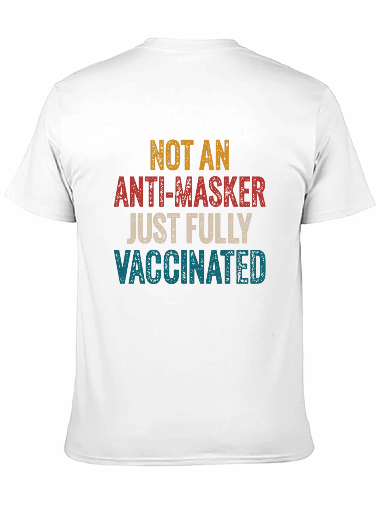 Fully Vaccinated T-Shirt - Anti-Masker Humor Tee