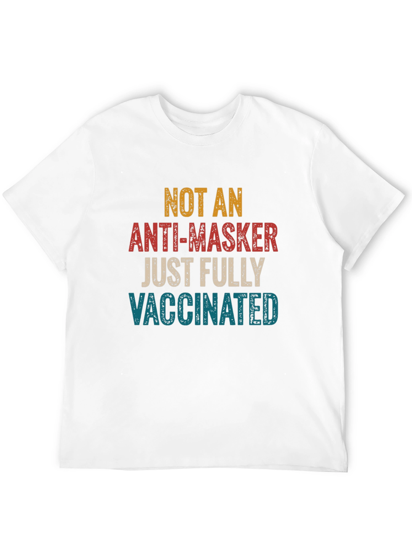 Fully Vaccinated T-Shirt - Anti-Masker Humor Tee