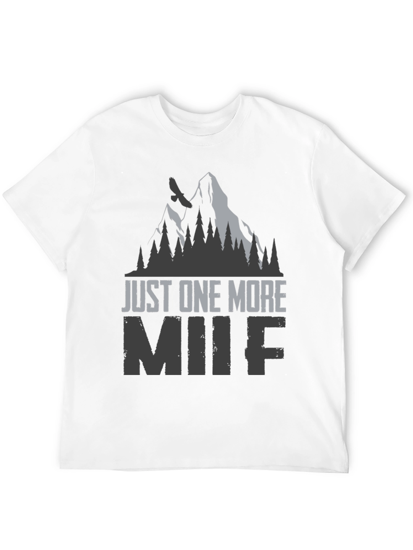 Just One More MIIF Graphic T-Shirt