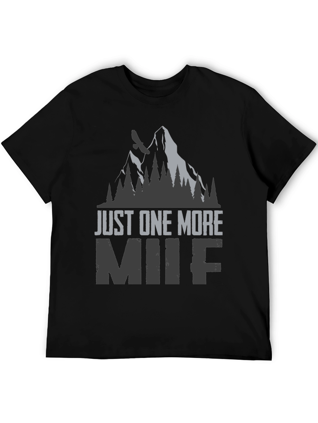 Just One More MIIF Graphic T-Shirt