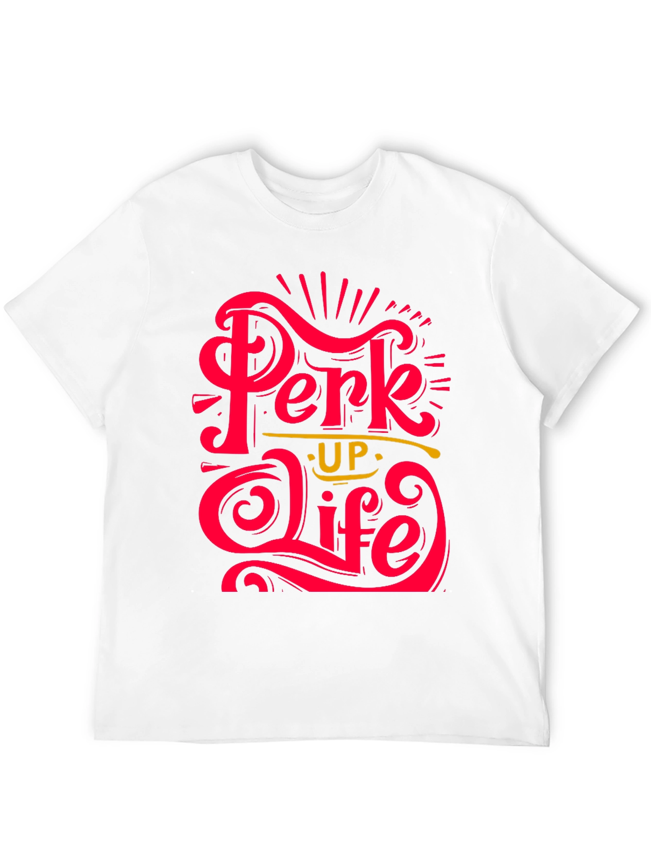 Perk Up Life Graphic Tee - Stylish Comfort