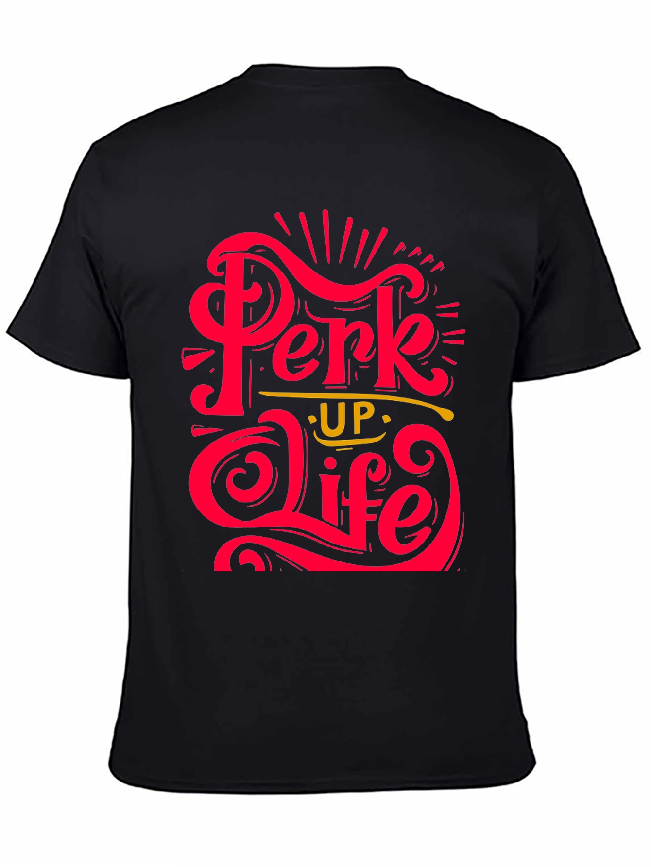 Perk Up Life Graphic Tee - Stylish Comfort
