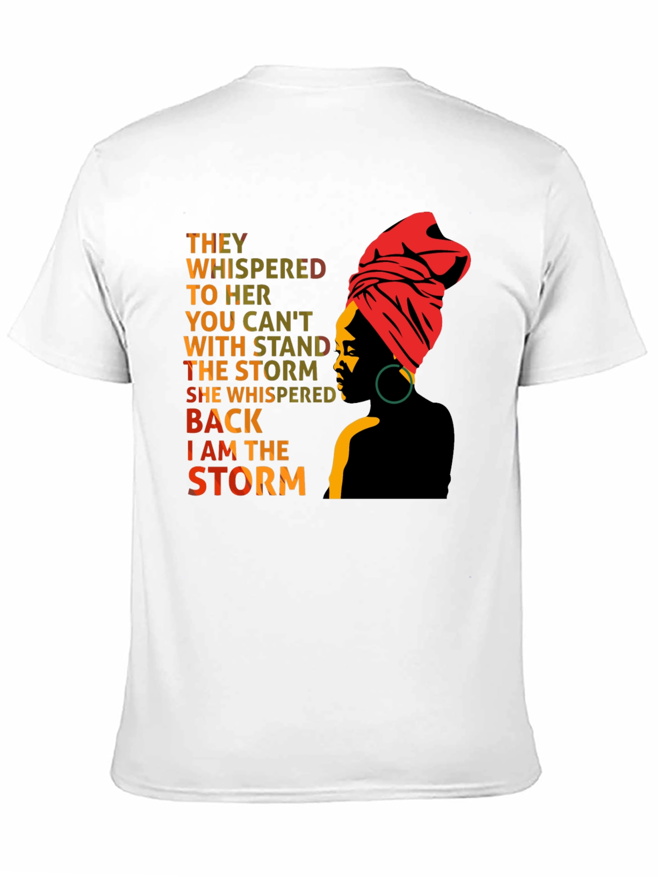 Empowered Woman T-Shirt: I am the Storm