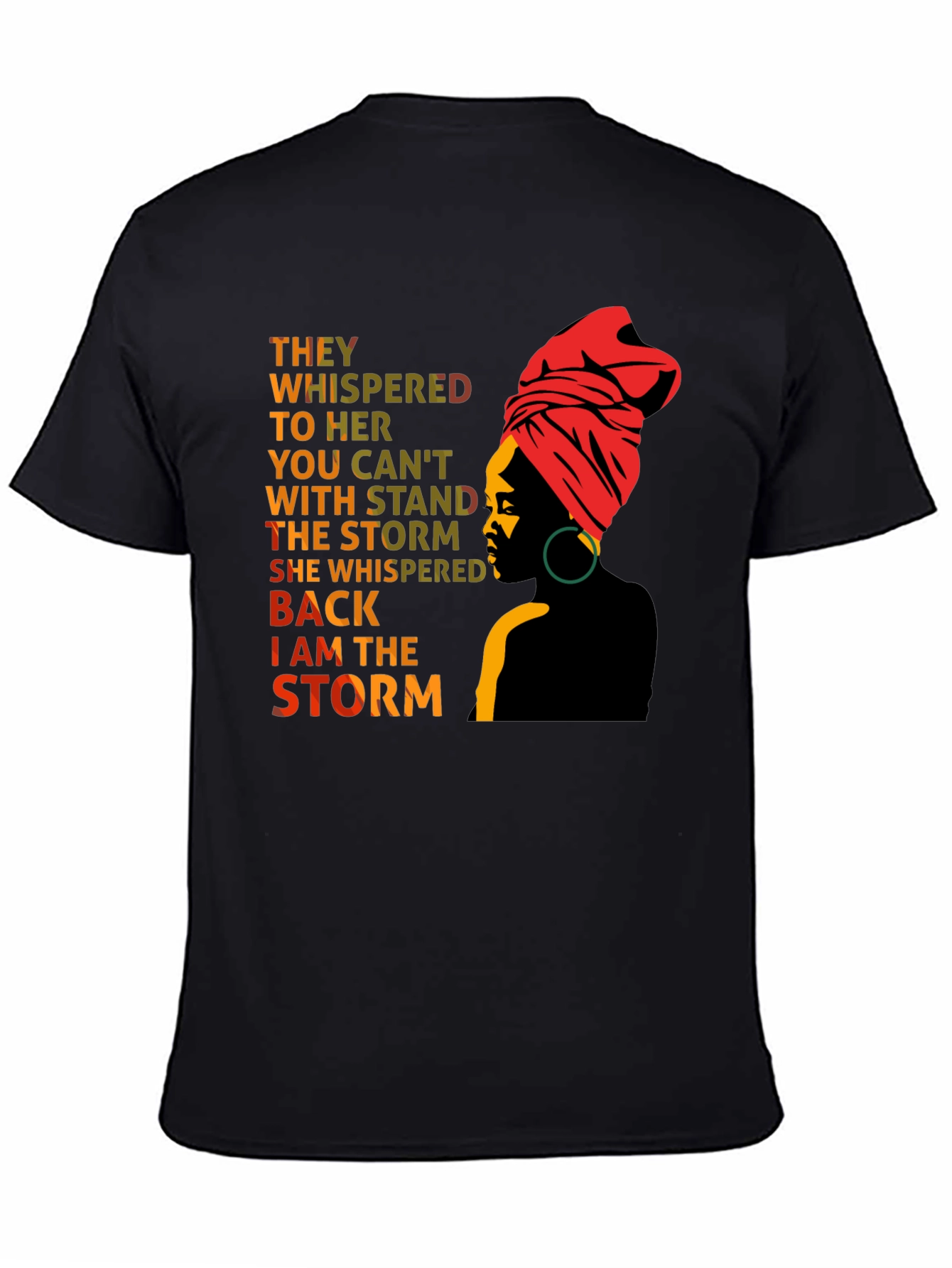 Empowered Woman T-Shirt: I am the Storm