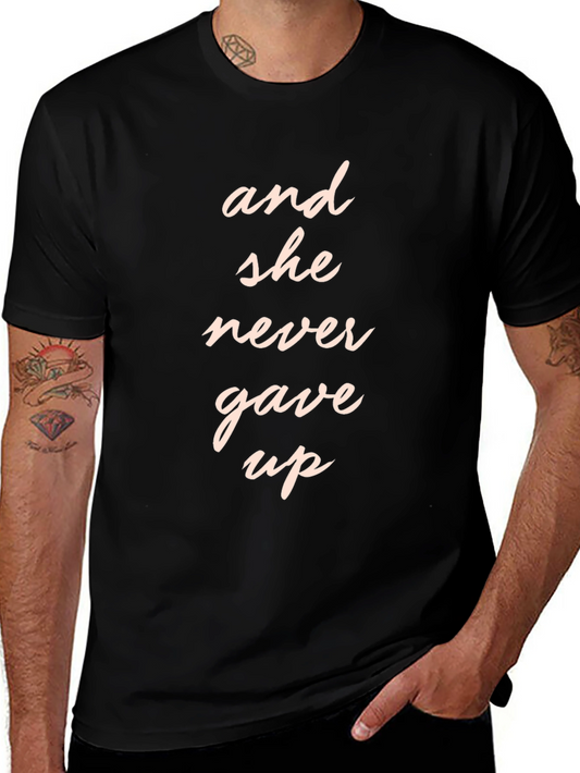 And She Never Gave Up Graphic Tee - Black