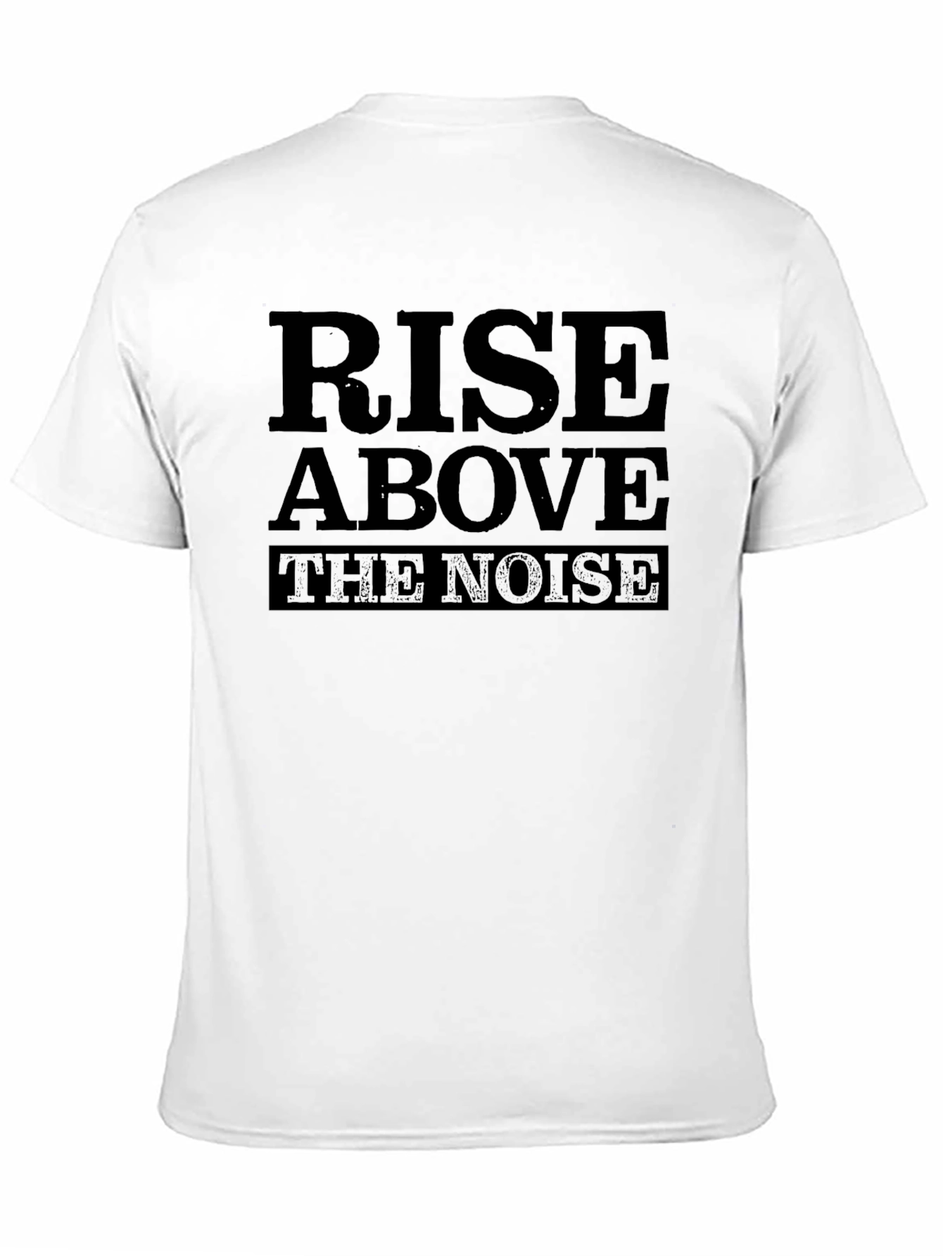 Rise Above the Noise Graphic T-Shirt - Black