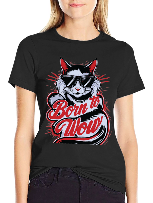 Born to Wow Cat T-Shirt - Cool Cat Design