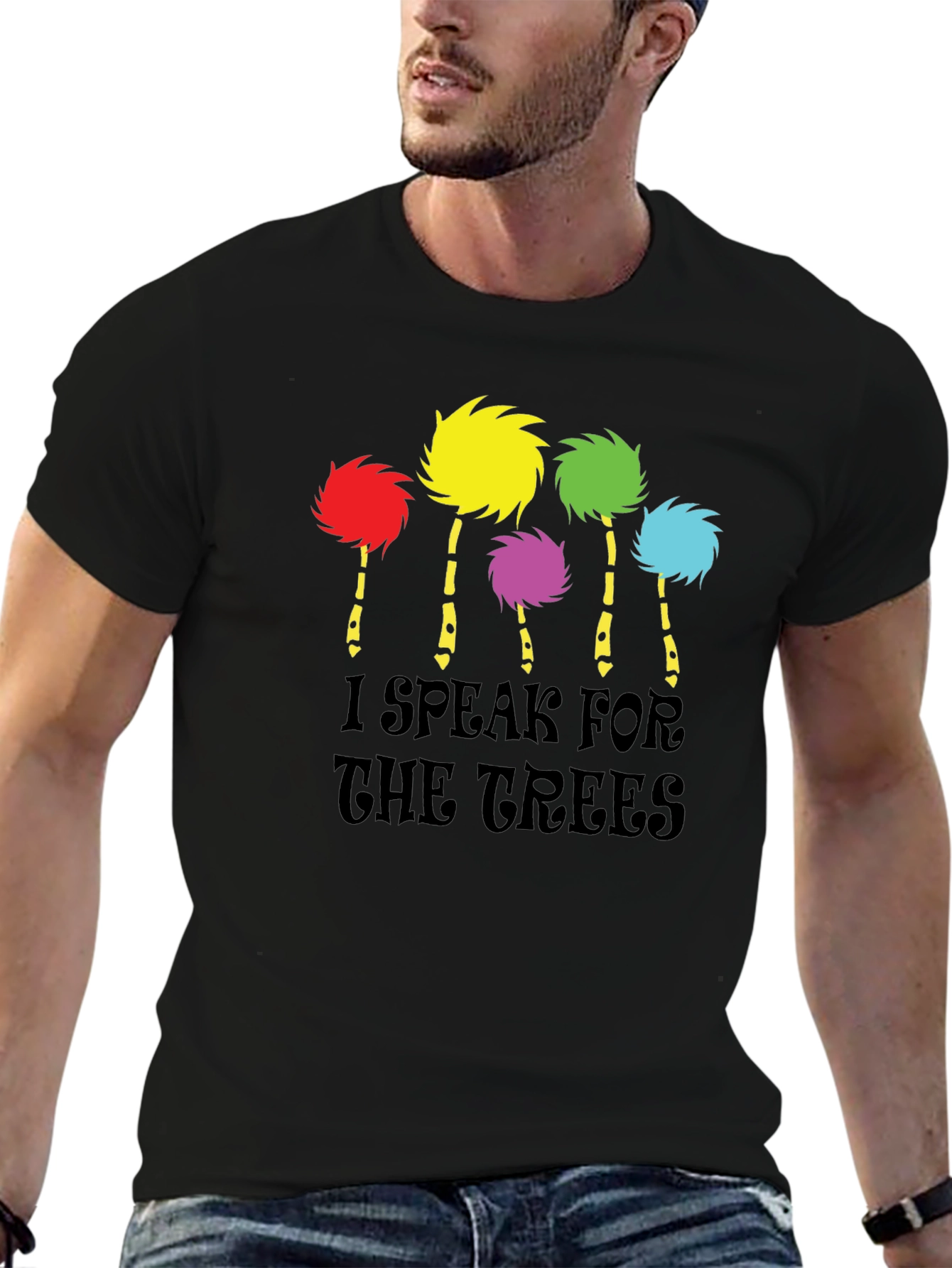 I Speak for the Trees T-Shirt