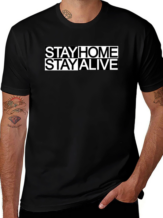 Stay Home Stay Alive Graphic Tee - Black