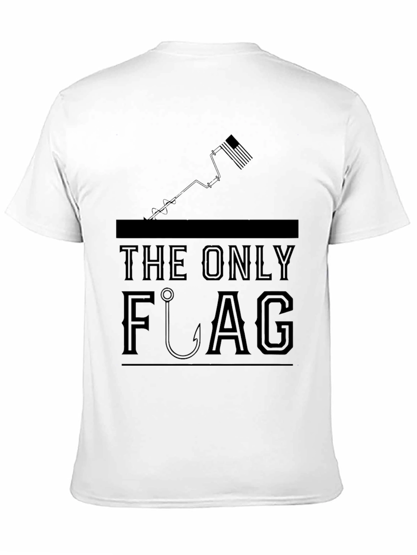 The Only Flag Fishing T-Shirt