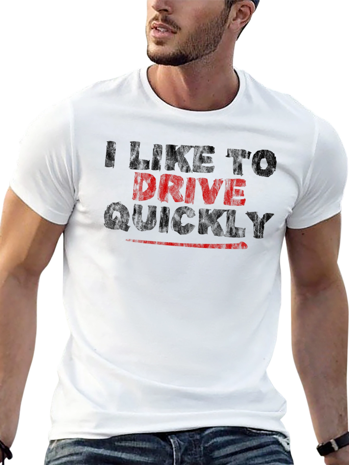 I Like to Drive Quickly T-Shirt