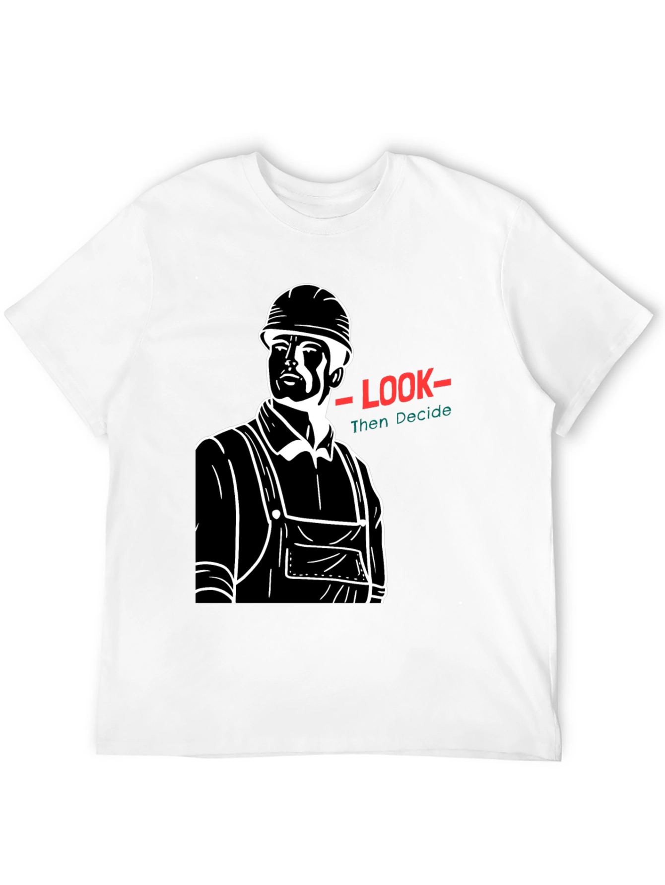 Look Then Decide Black Graphic T-Shirt