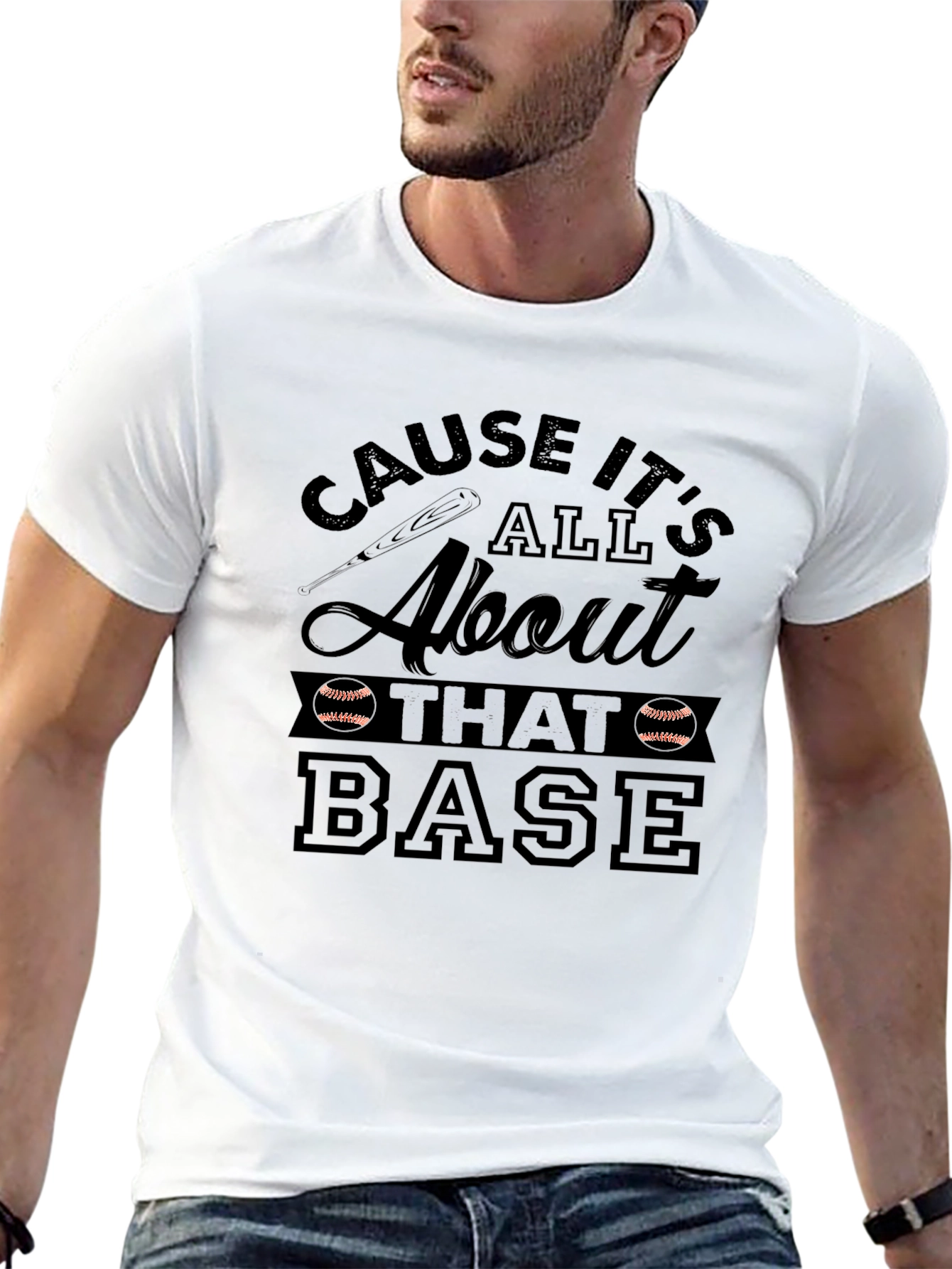 Cause Its All About That Base T-Shirt
