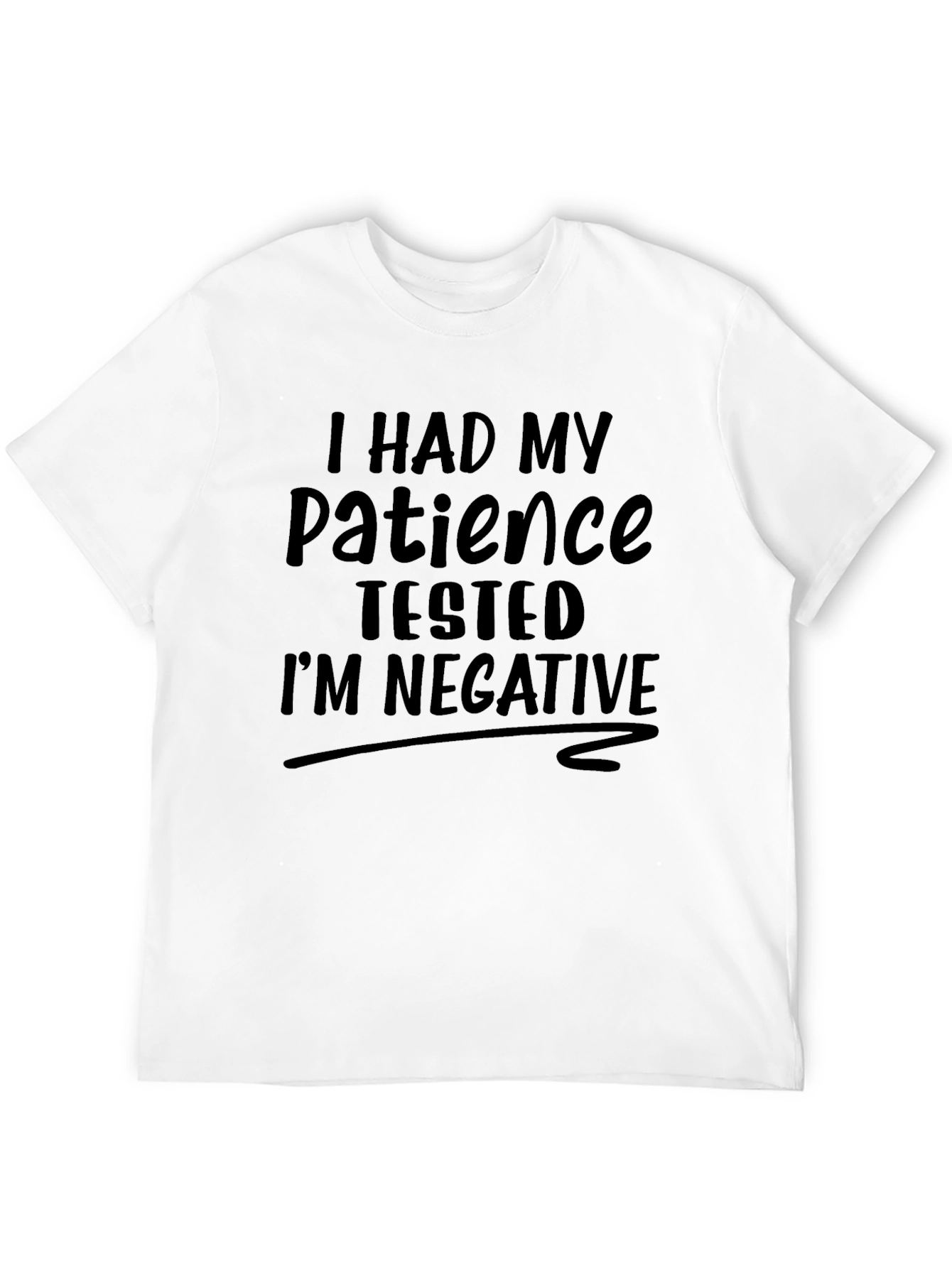 I Had My Patience Tested Black Graphic T-Shirt