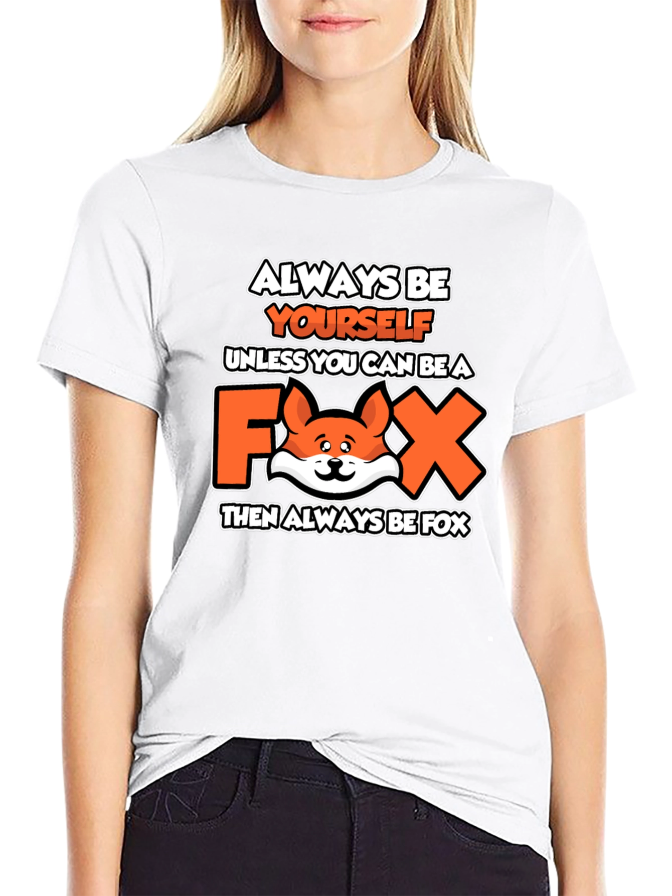 Always Be Yourself Fox Graphic T-Shirt