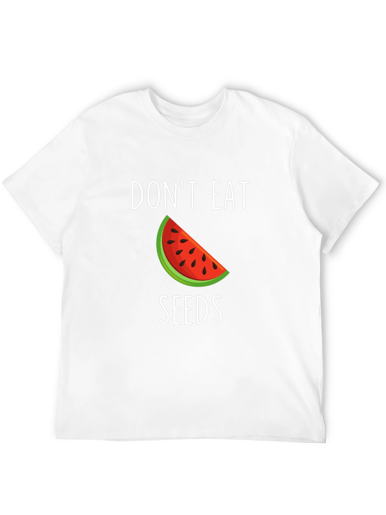 Dont Eat Seeds Funny Watermelon T-Shirt