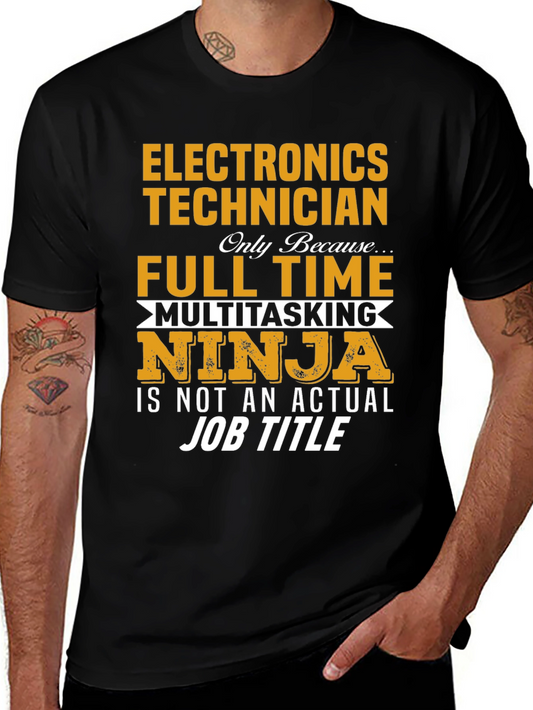 Electronics Technician Full Time Ninja T-Shirt