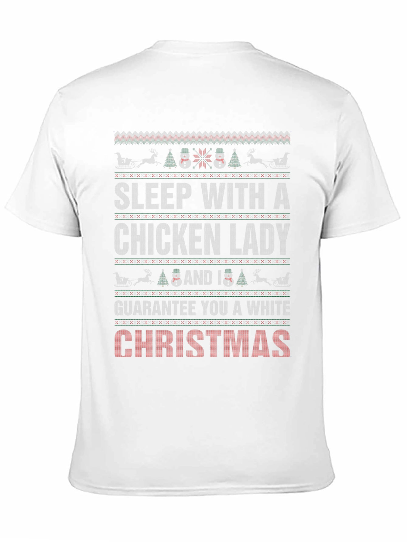 Sleep with a Chicken Lady Ugly Christmas T-Shirt