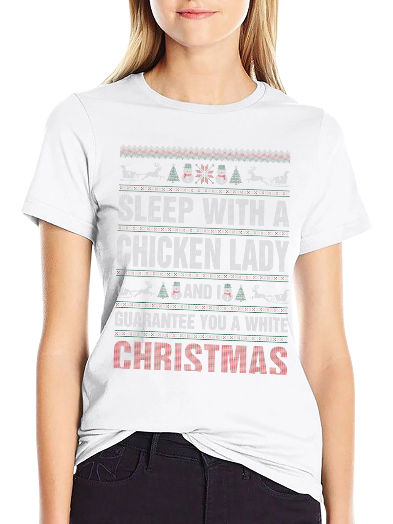 Sleep with a Chicken Lady Ugly Christmas T-Shirt