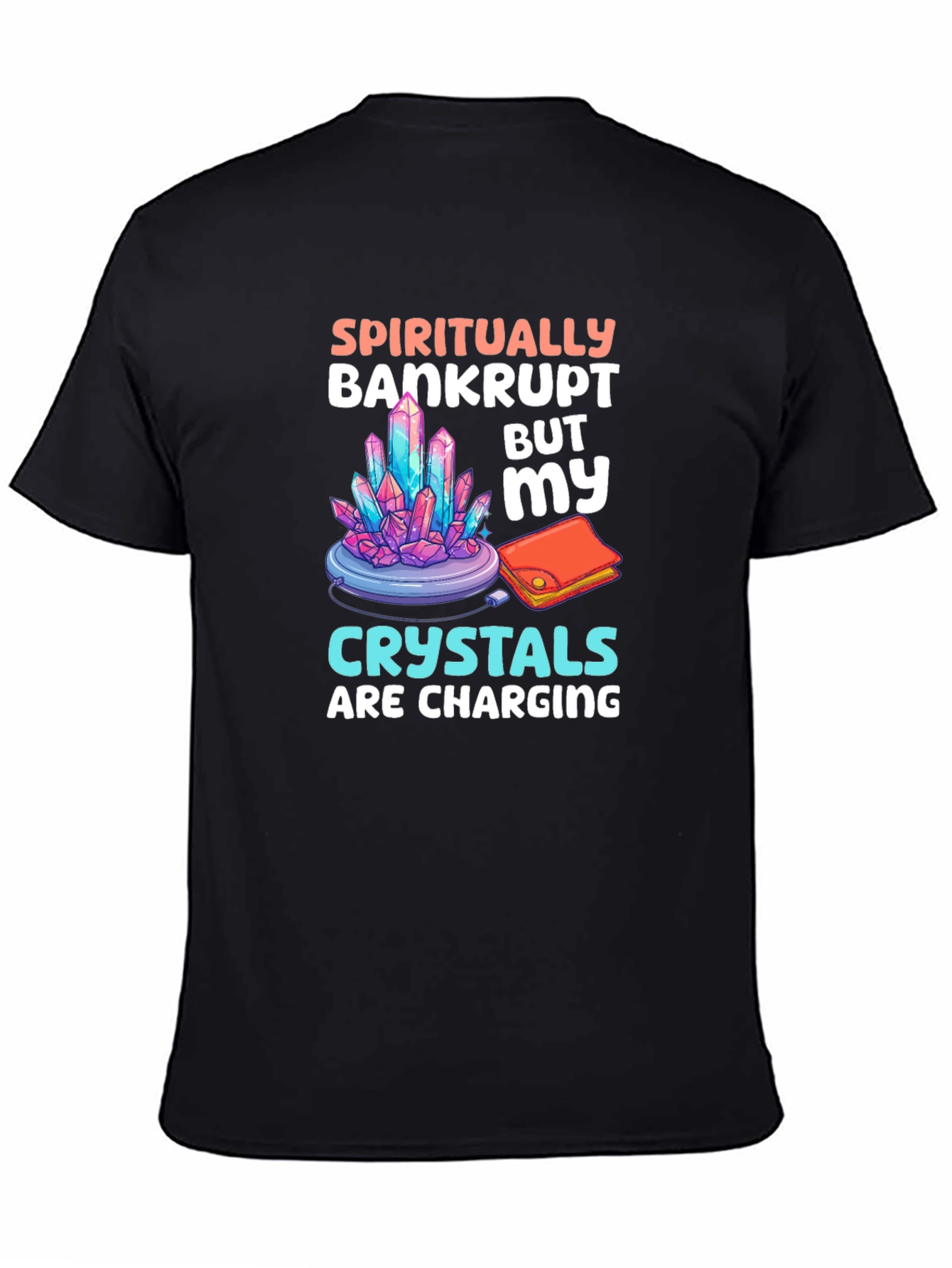 Spiritually Bankrupt Crystals Charging T-Shirt