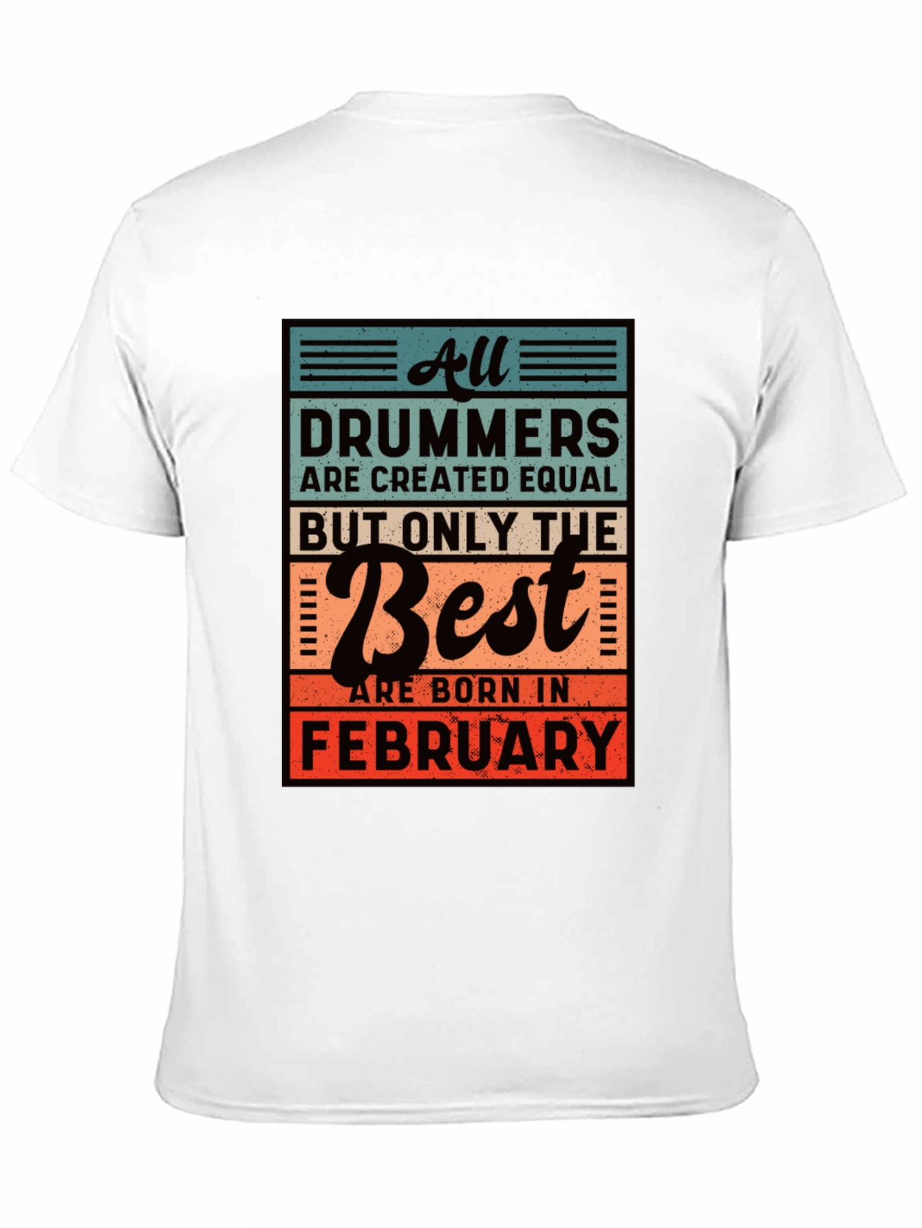 Drummer February Birthday T-Shirt