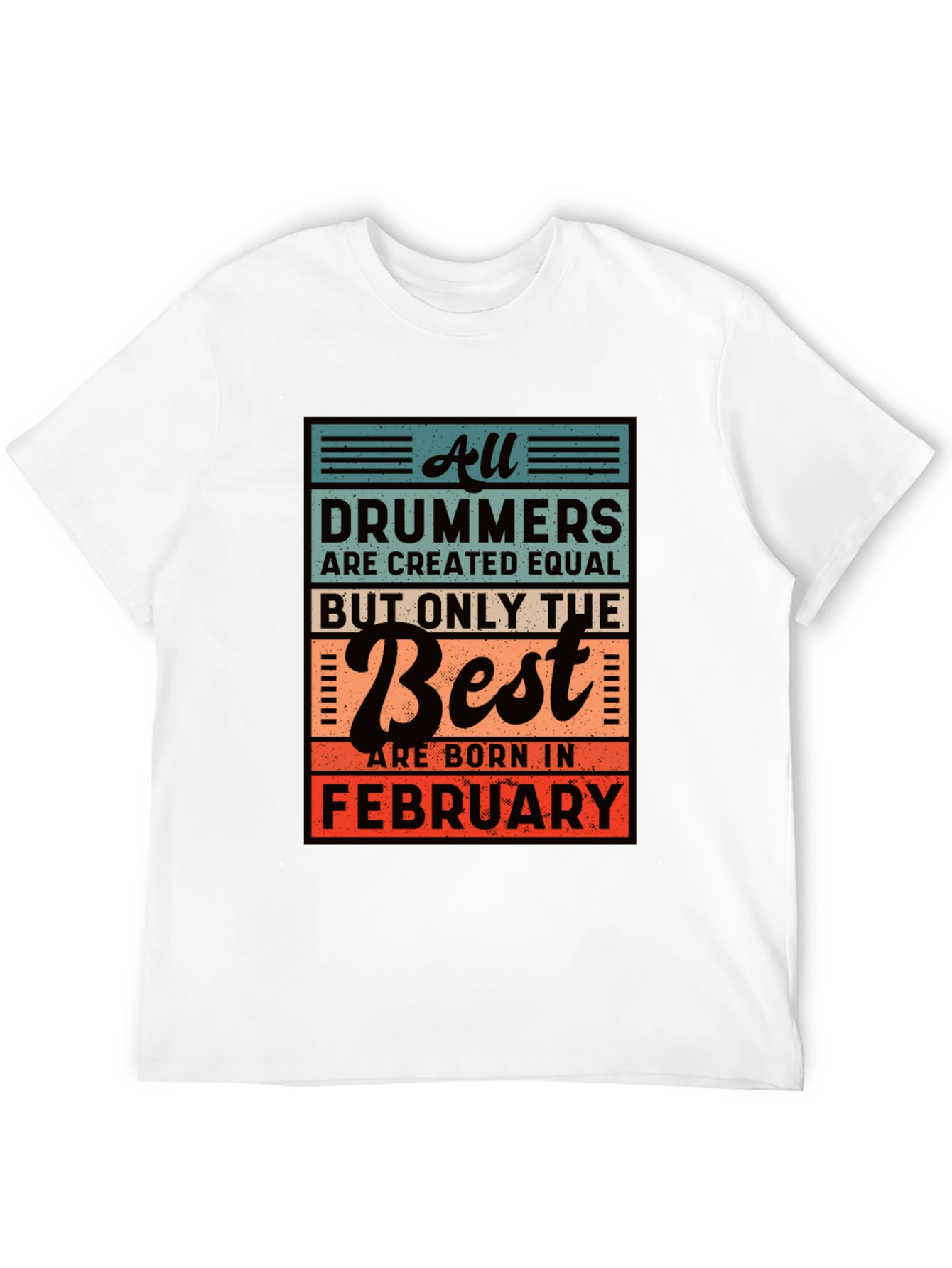 Drummer February Birthday T-Shirt