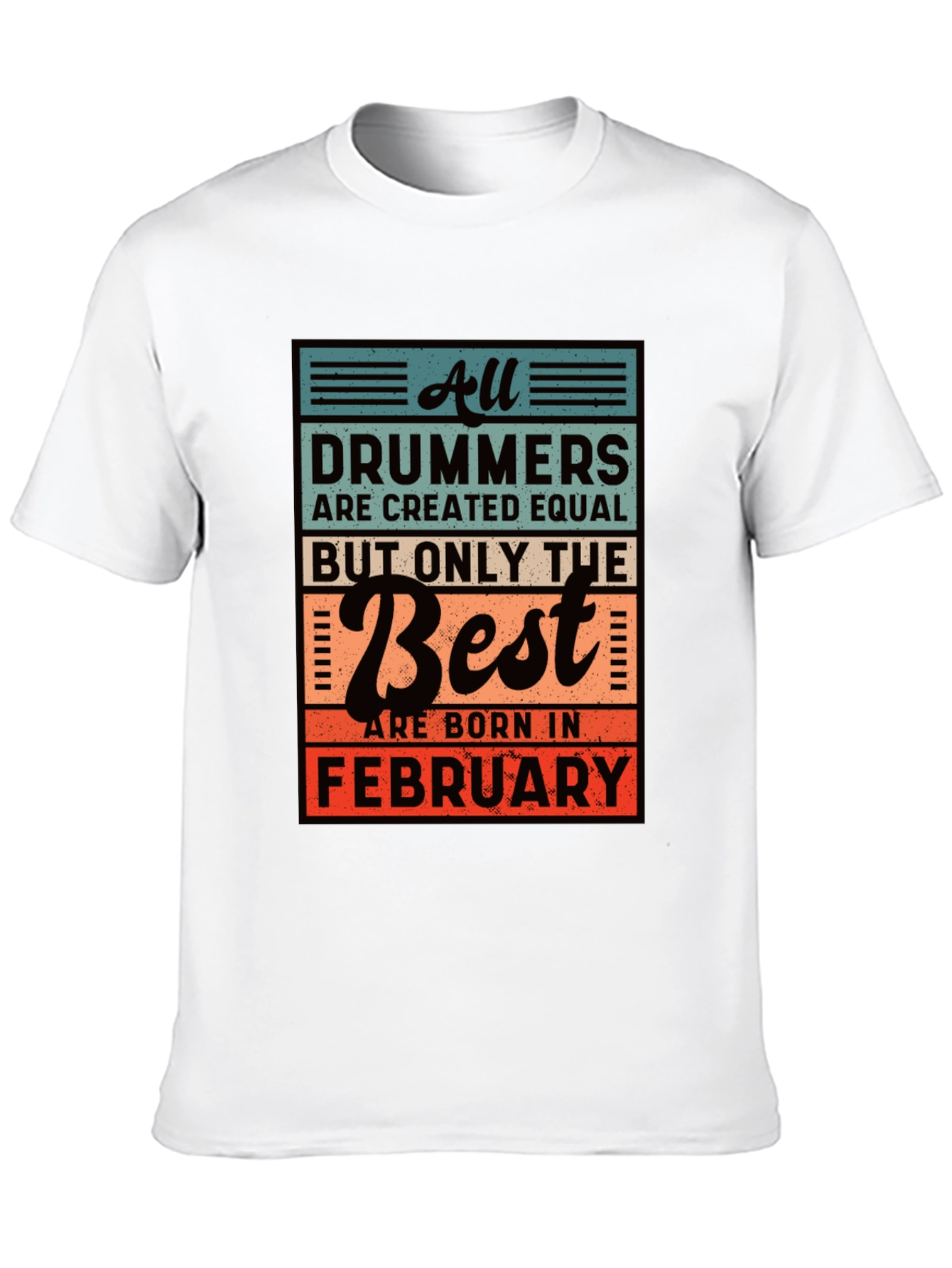 Drummer February Birthday T-Shirt