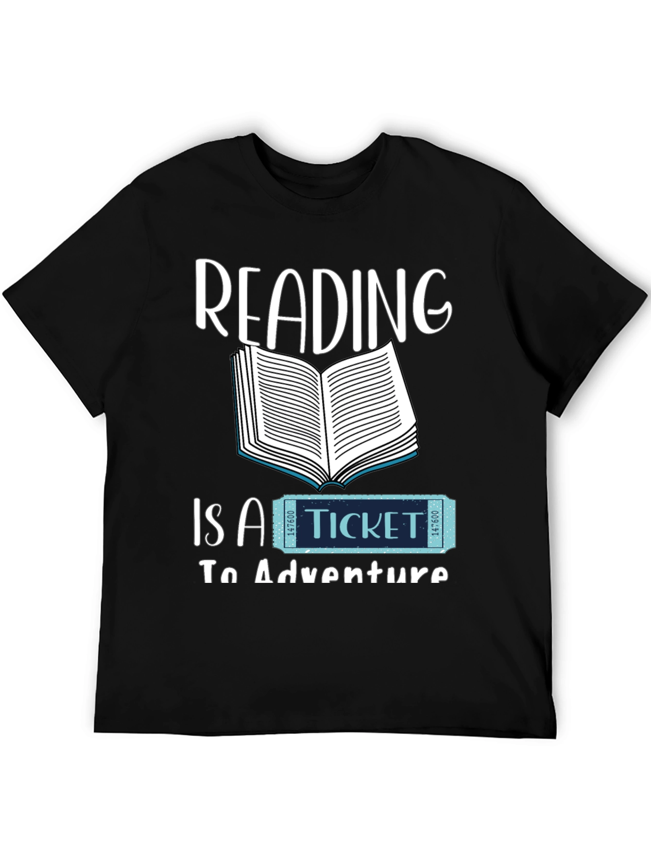 Reading is a Ticket to Adventure Graphic Tee