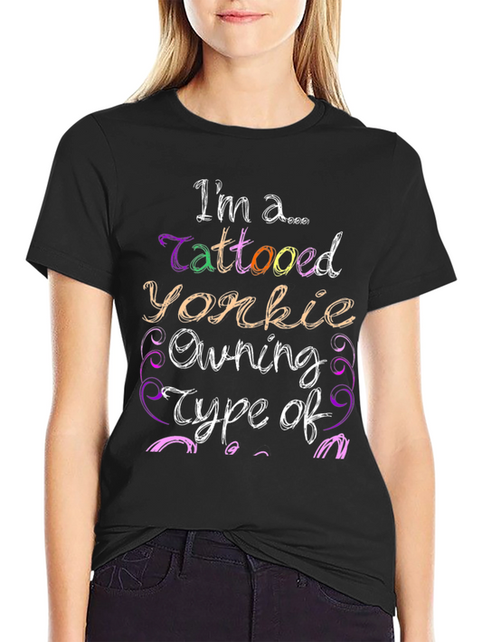 Tattooed Yorkie Owner Graphic T-Shirt - Black