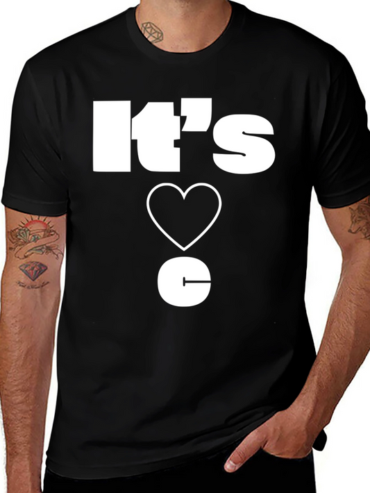 Its Love C T-Shirt - Unique Design