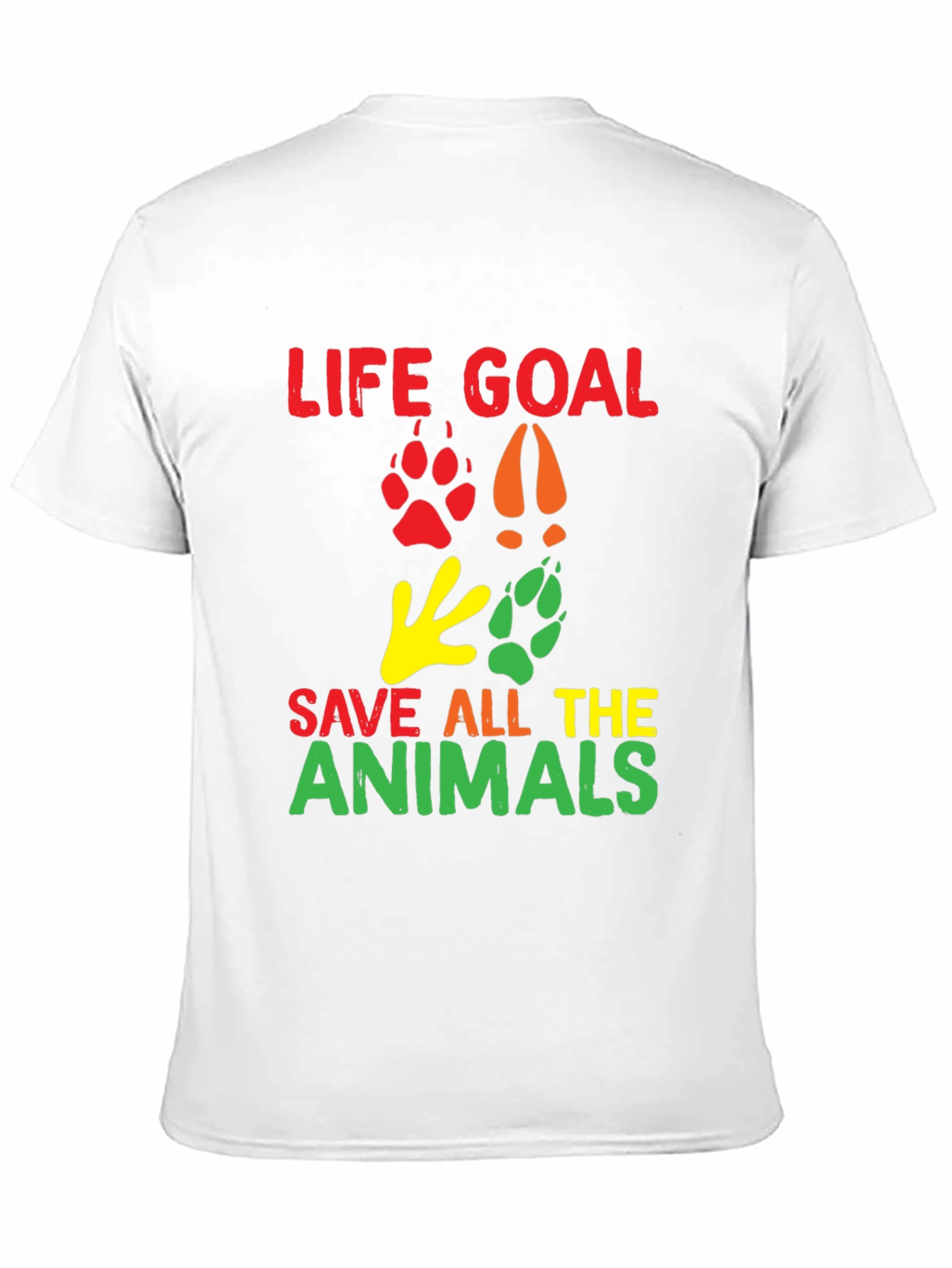 Life Goal: Save All The Animals Graphic T-Shirt