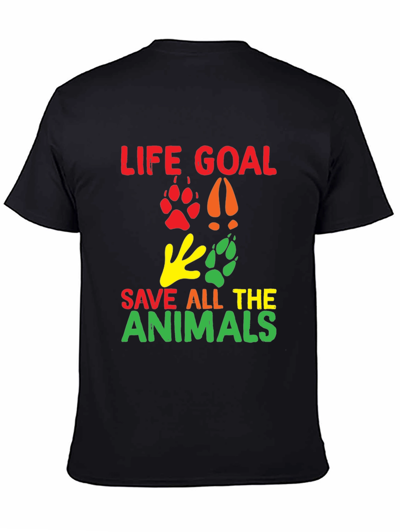 Life Goal: Save All The Animals Graphic T-Shirt