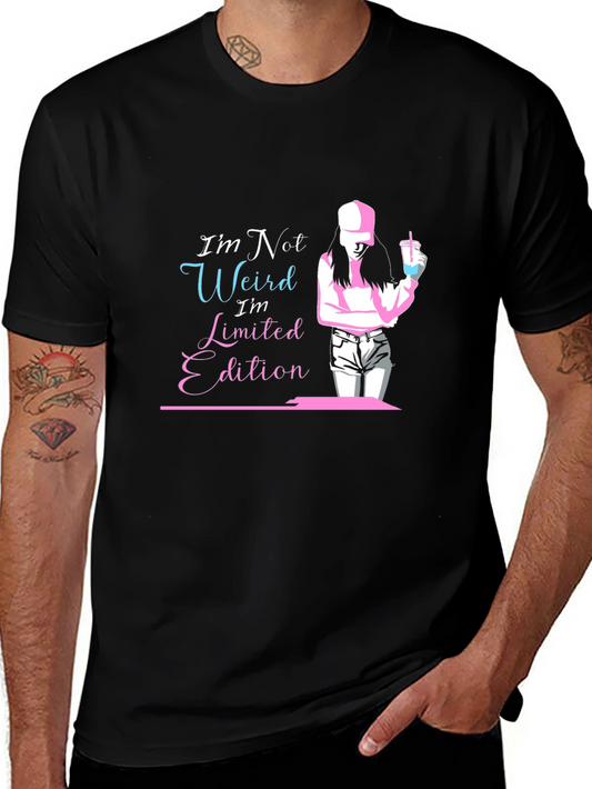 Im Not Weird Im Limited Edition - Black Graphic Tee