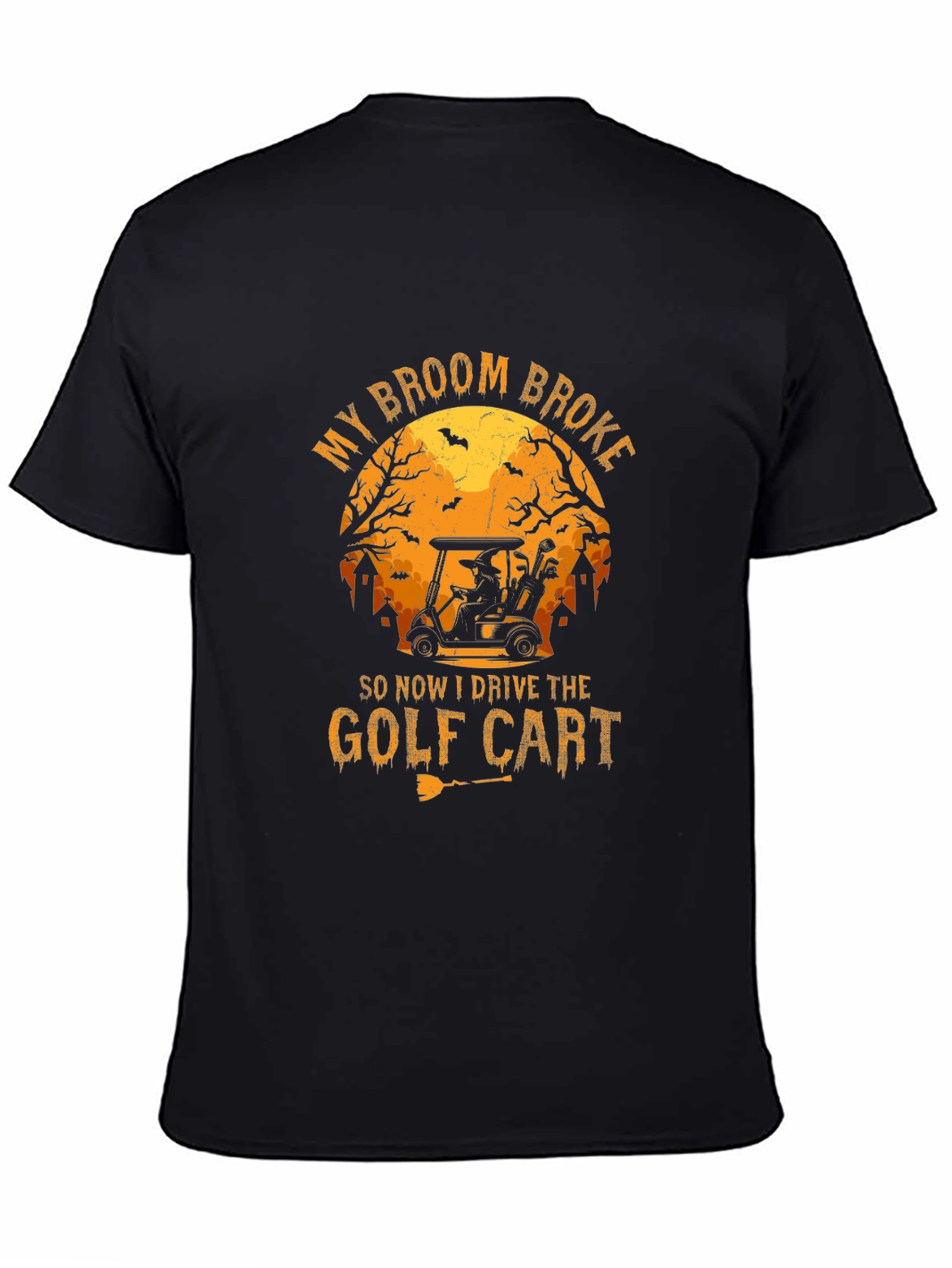 Halloween Golf Cart T-Shirt - My Broom Broke!